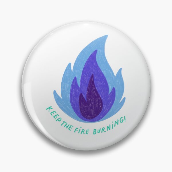 Item preview, Keep the fire burning designed and sold by RedhotstarsNEX.