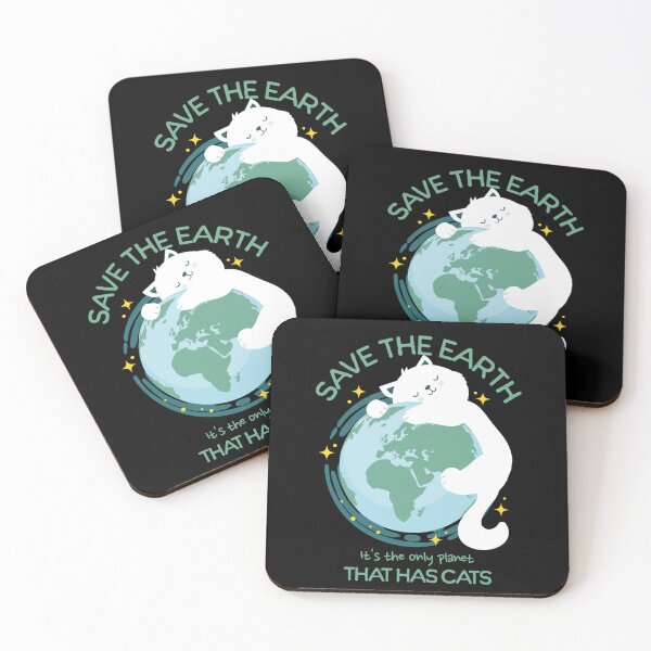 Artikelvorschau, Save the earth, the only planet that has cats entworfen und verkauft von Mirksaz-designs.