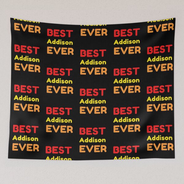 Item preview,  Best Addison Ever designed and sold by MrTsTshirts.