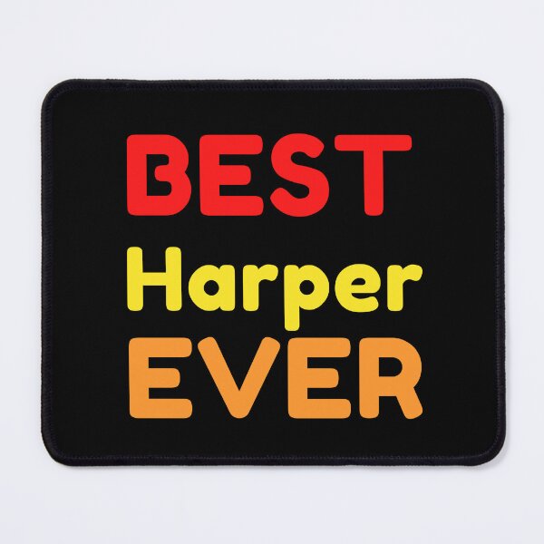 Item preview, Best Harper Ever designed and sold by MrTsTshirts.