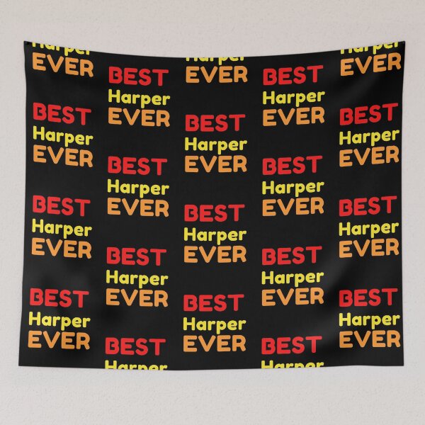 Item preview, Best Harper Ever designed and sold by MrTsTshirts.