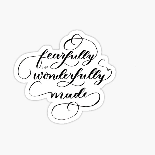 Fearfully & Wonderfully Made - brush Sticker