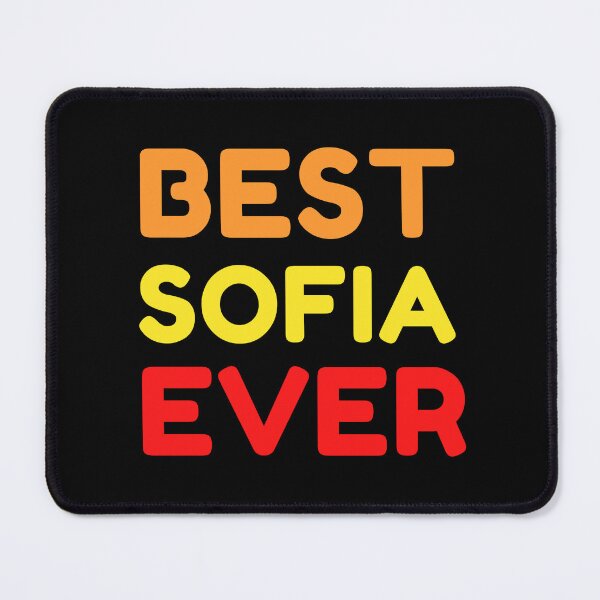 Item preview, Best Sofia Ever designed and sold by MrTsTshirts.