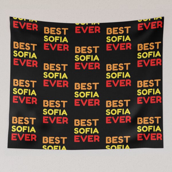 Item preview, Best Sofia Ever designed and sold by MrTsTshirts.