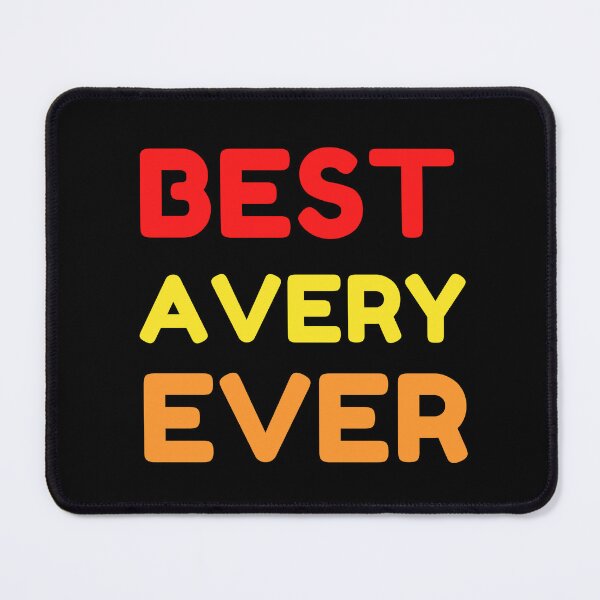 Item preview,  Best Avery Ever designed and sold by MrTsTshirts.