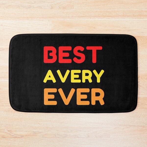 Item preview,  Best Avery Ever designed and sold by MrTsTshirts.