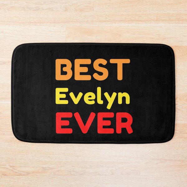 Item preview,   Best Evelyn Ever designed and sold by MrTsTshirts.