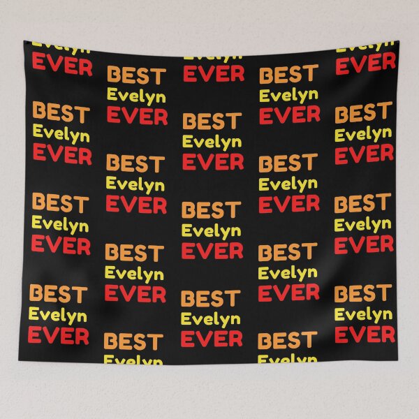 Item preview,   Best Evelyn Ever designed and sold by MrTsTshirts.