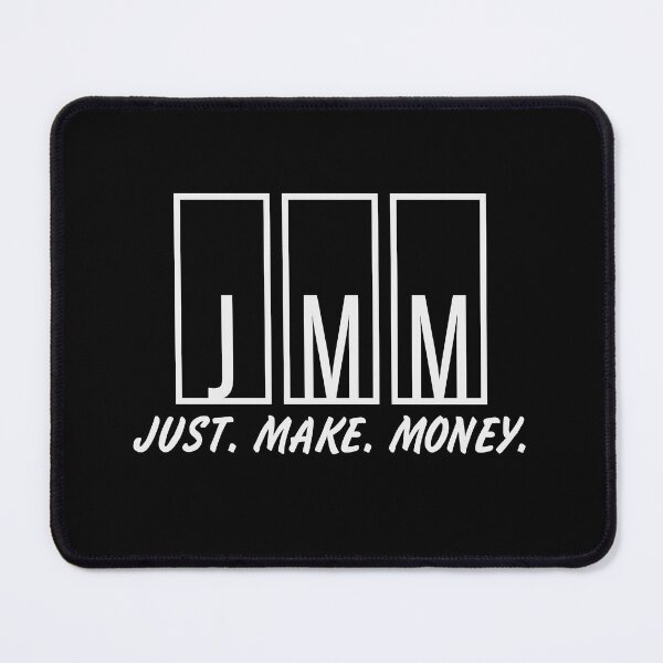 Item preview, JMM: Just Make Money designed and sold by Art by s2ray.