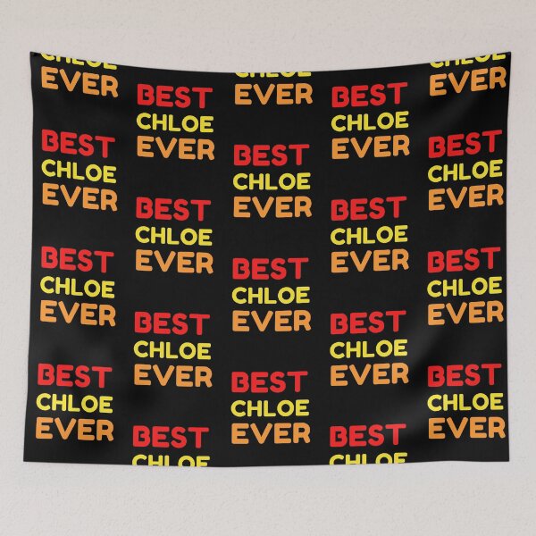 Item preview, Best Chloe Ever designed and sold by MrTsTshirts.