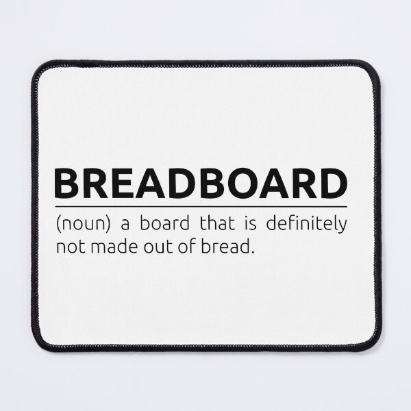 Item preview, What is a breadboard? designed and sold by BeepBoopDesigns.