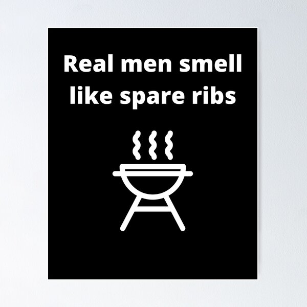 Aperçu de l'œuvre Real Men Smell Like Spare Ribs Funny Barbecue Quote  créée et vendue par 5StarBBQDesign.