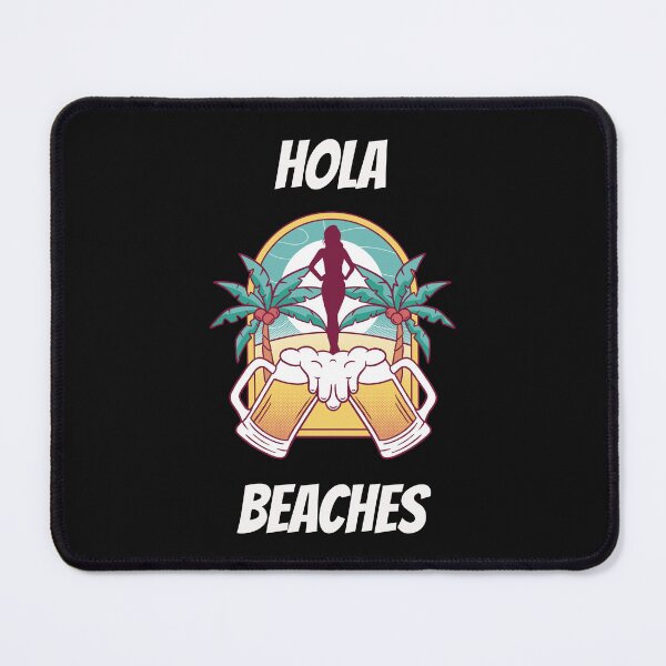 Item preview, Hola Beaches designed and sold by The Jackalope.