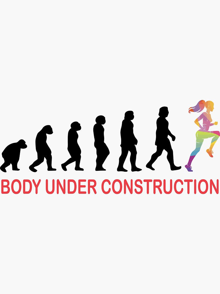 "Body under construction Body under construction motivation body