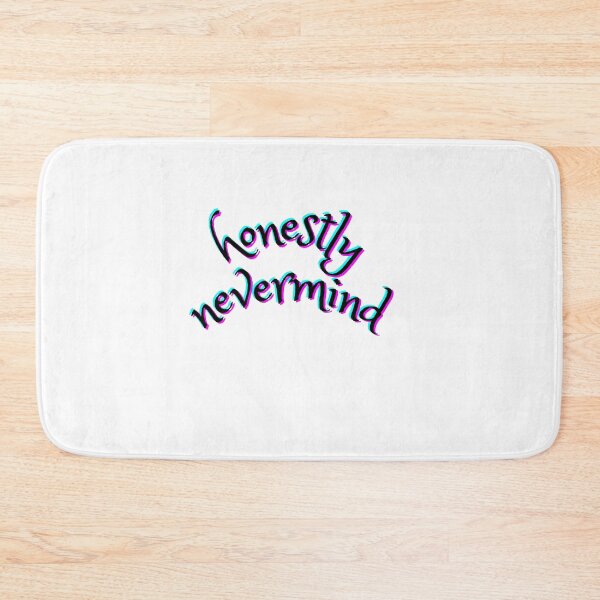 Item preview, honestly nevermind designed and sold by NouhailaShop1.