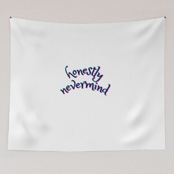 Item preview, honestly nevermind designed and sold by NouhailaShop1.