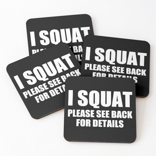 Item preview, i squat please see back for details designed and sold by Eriksonshop.