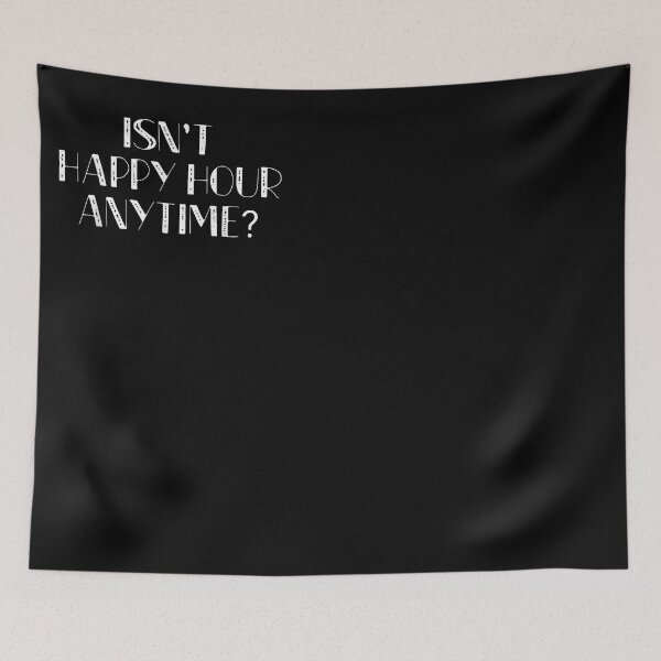 Item preview, Funny Wine Trending Isn't Happy Hour Anytime? Mega Pint designed and sold by bilal233.