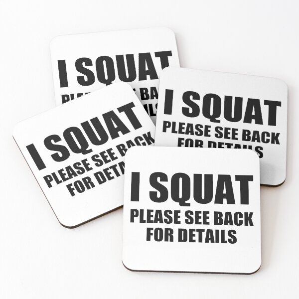 Item preview, i squat please see back for details designed and sold by Eriksonshop.