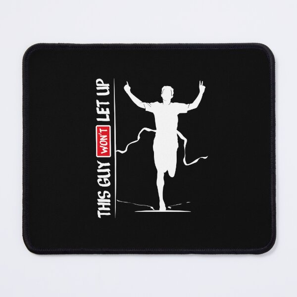 Item preview, This guy won’t let up for running motivation designed and sold by TheLuckyShirts.