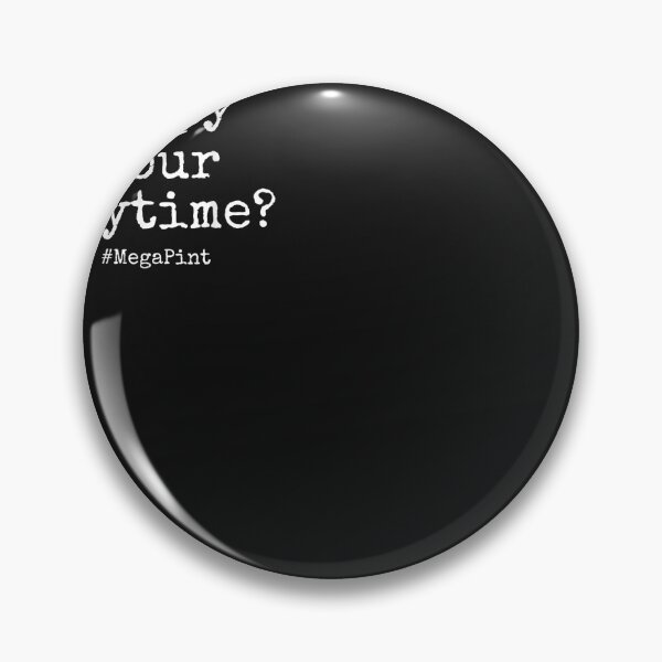 Item preview, Funny Wine Trending Isn't Happy Hour Anytime? Mega Pint designed and sold by bilal233.