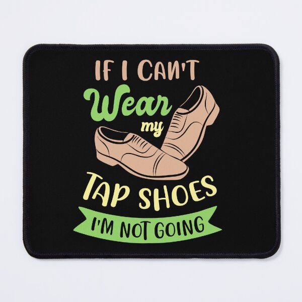 Item preview, Tap Dance Shirt | Tap Dance T Shirt Tap Dance Gift designed and sold by kammoe.