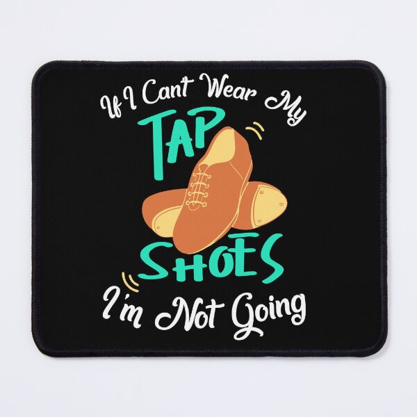 Item preview, Tap Dance Shirt | Tap Dance T Shirt Tap Dance Gift designed and sold by kammoe.