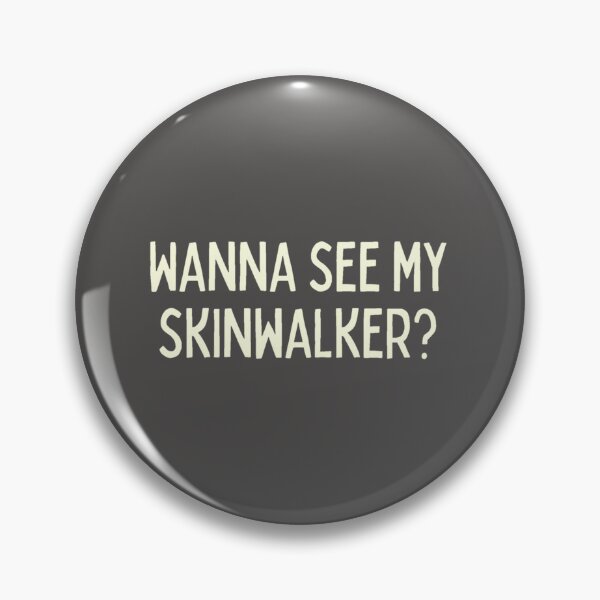 Item preview, Wanna see my skin walker designed and sold by LukjanovArt.