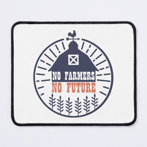 Item preview, No Farmers No Future - Support Your Local Farmers designed and sold by wingstar.