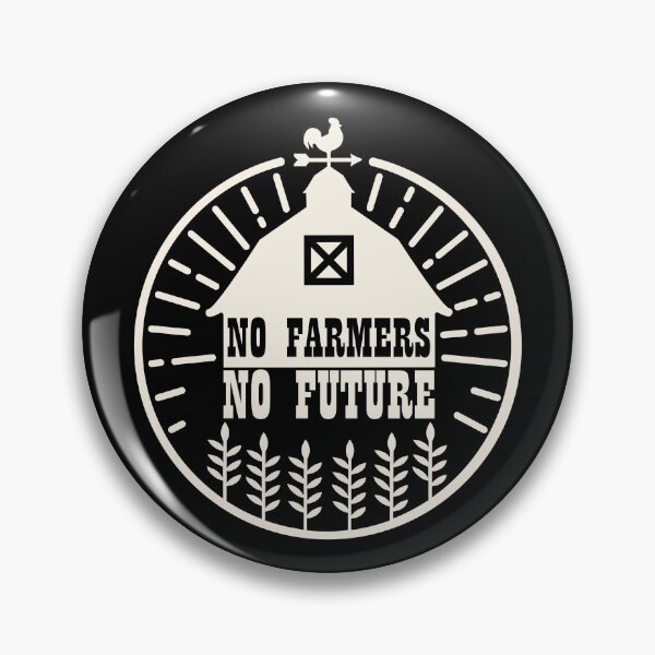 Item preview, No Farmers No Future - Support Your Local Farmers designed and sold by wingstar.