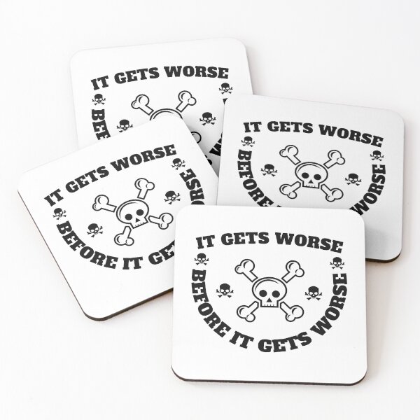 Item preview, It Gets Worse designed and sold by madraso.