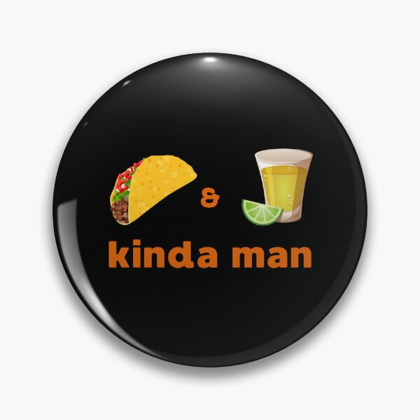 Item preview, TACOS AND TEQUILA KINDA MAN FUNNY TACO AND TEQUILA LOVER JOKE designed and sold by appareltolove.