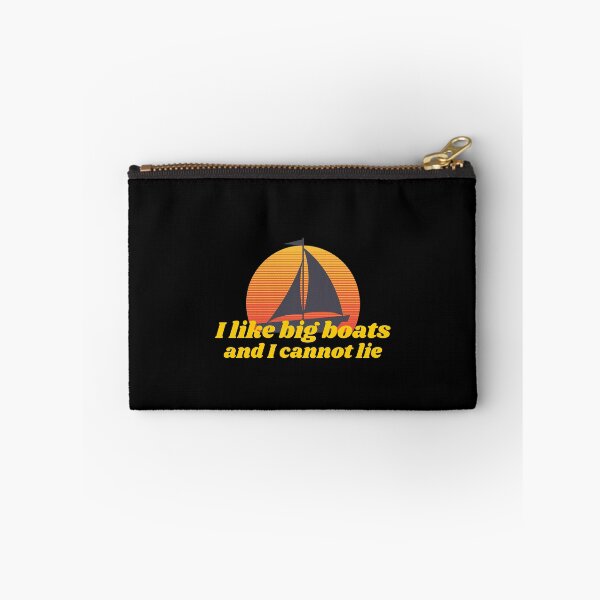 Item preview, I like big boats and I cannot designed and sold by art-fox.