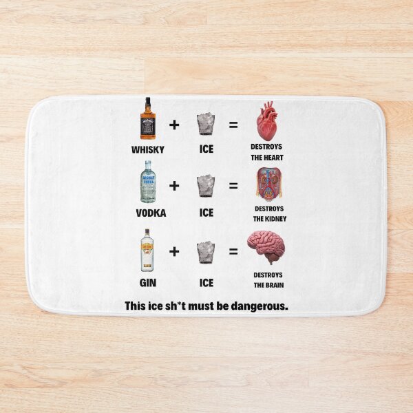Item preview, This Ice Sh*t Must Be Dangerous Alcohol Humor designed and sold by mrkedi123.