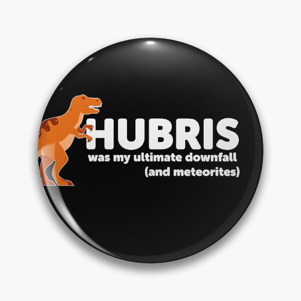 Item preview, Dinosaur Hubris Funny designed and sold by Neadski.