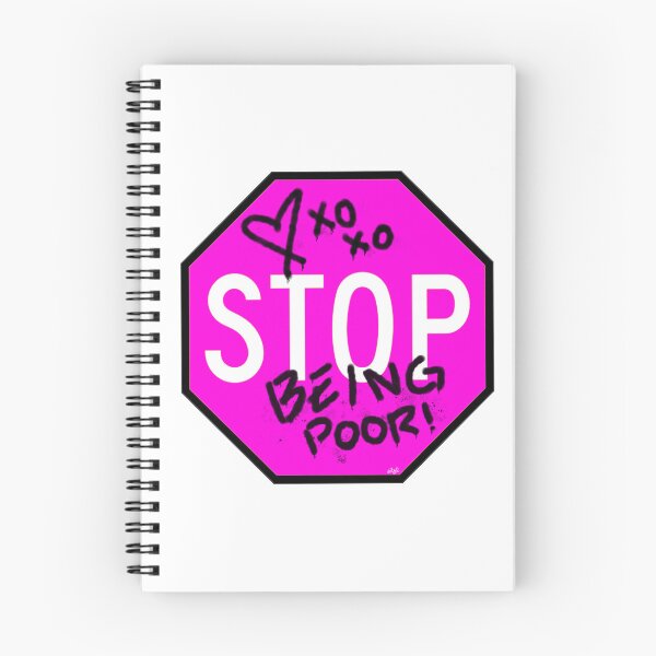 Item preview, Stop Sign Graffiti (Stop Being Poor) designed and sold by ArtThatGlitters.
