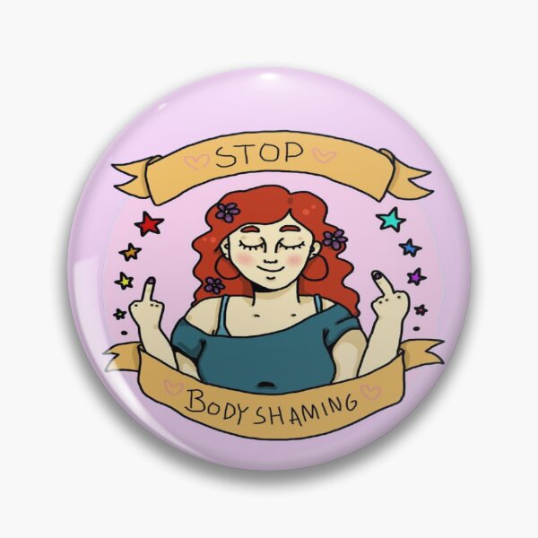 Item preview, Stop Body Shaming || Fat Shaming Sayings || Girl  designed and sold by Artw0rld.