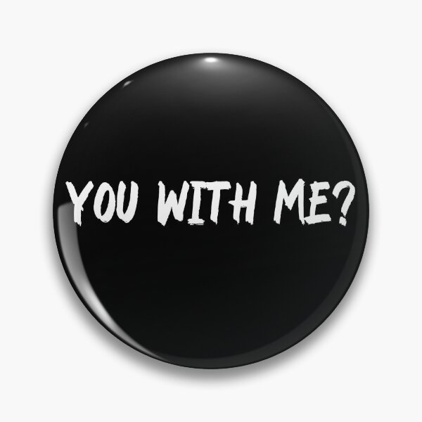 Item preview, YOU WITH ME? designed and sold by Ethos Bubbles.