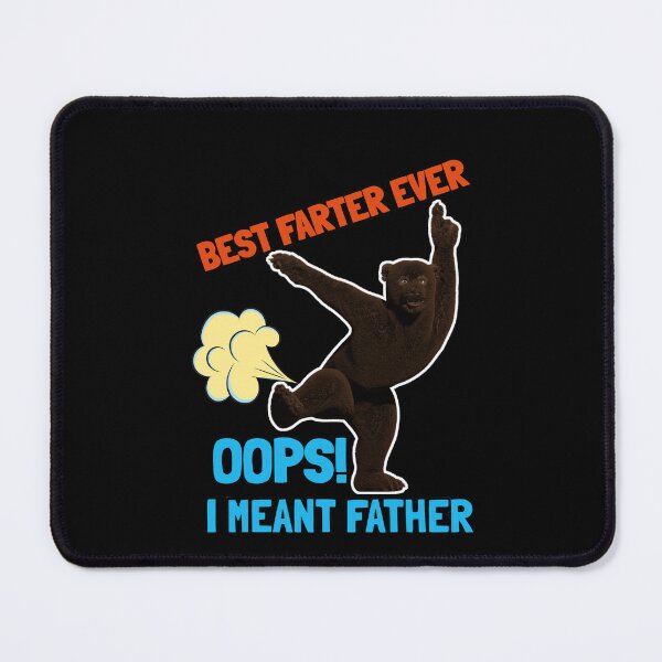 Item preview, Best Farter Ever Oops I Meant Father designed and sold by VibenGraphics.