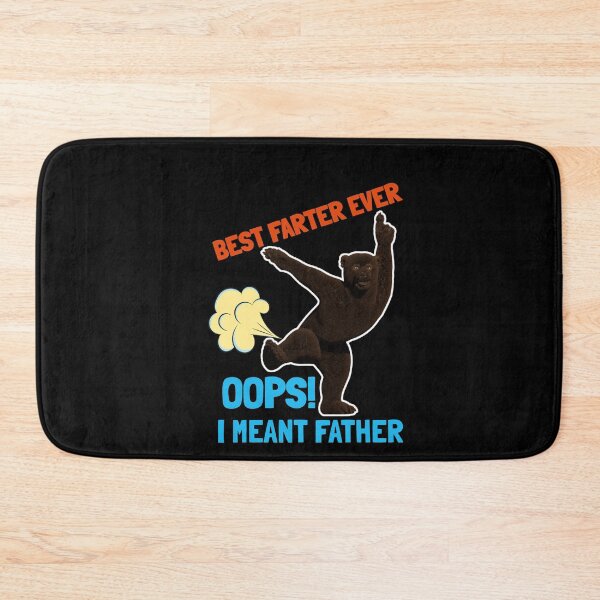 Item preview, Best Farter Ever Oops I Meant Father designed and sold by VibenGraphics.