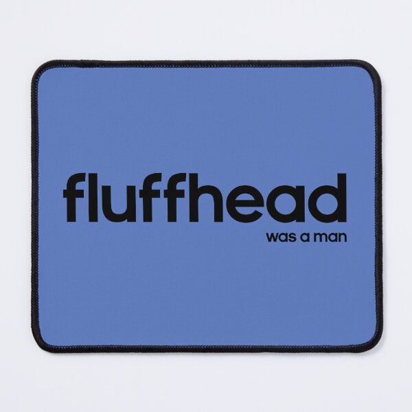 Item preview, FluffHead was a Man designed and sold by Strings  Stan.