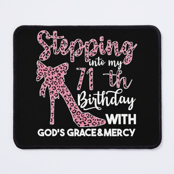Item preview, Birthday Gifts For Women | Stepping Into My 71th Birthday With Gods Grace And Mercy | 71th Birthday designed and sold by AMINE  ★★★★★.