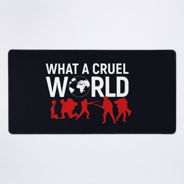 Item preview, What a cruel world designed and sold by Pixelcraftsmith.