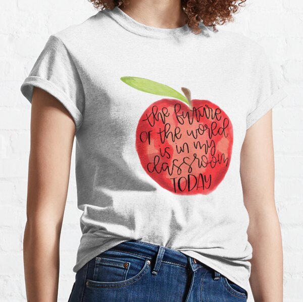 Teacher Quote Classic T-Shirt