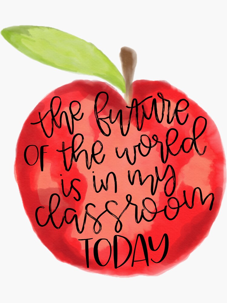 "Teacher Quote" Sticker for Sale by CaliByGabi Redbubble