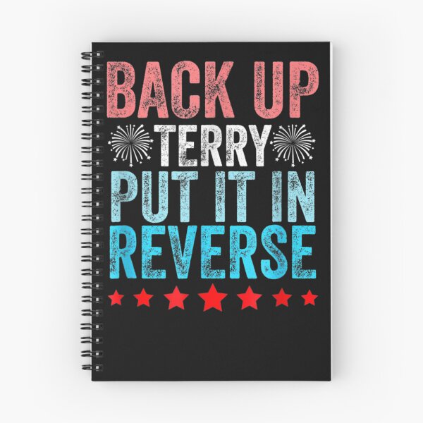 Item preview, Put It In Reverse Terry Funny Internet Meme designed and sold by bilal233.