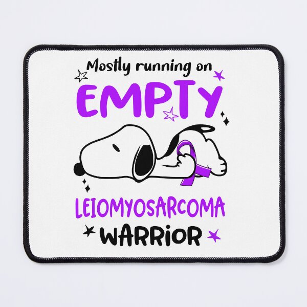 Item preview, Mostly Running on Empty Leiomyosarcoma Warrior designed and sold by Wlsnpeggy.
