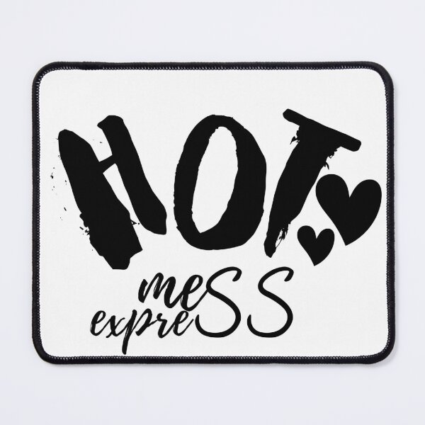 Item preview, Hot Mess Express designed and sold by Saffarii.