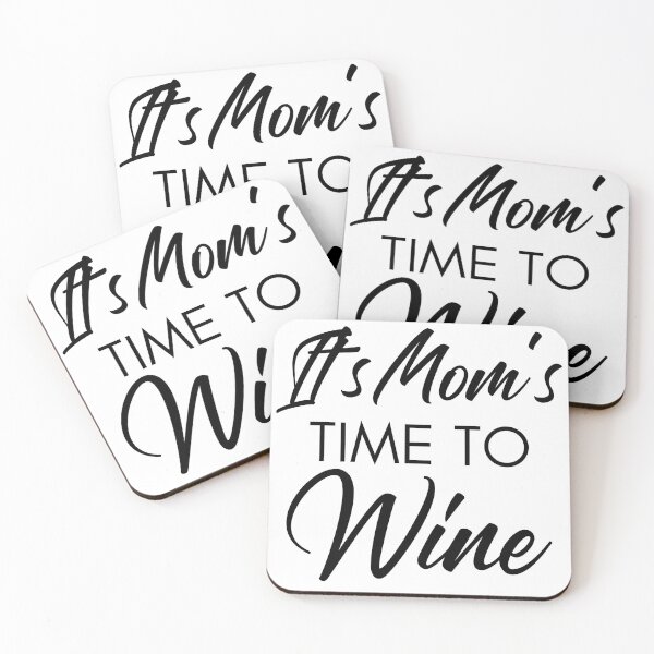 Item preview, It's Mom's Time To Wine. Funny Wine Lover Quote designed and sold by That Cheeky Tee.