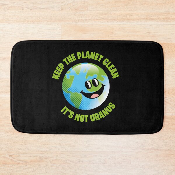 Item preview, Keep the Earth Clean Its Not Uranus, Earth Lovers gift designed and sold by retrippy.